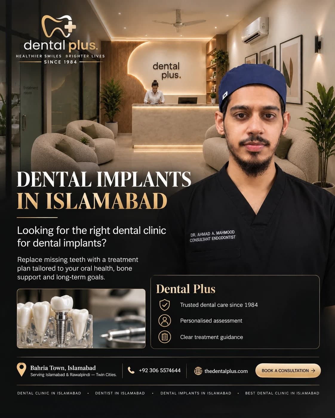 Dental implants in Islamabad: Dr Ahmad Mahmood, consultant endodontist at Dental Plus dental clinic in Bahria Town, beside a model of a titanium dental implant and crown